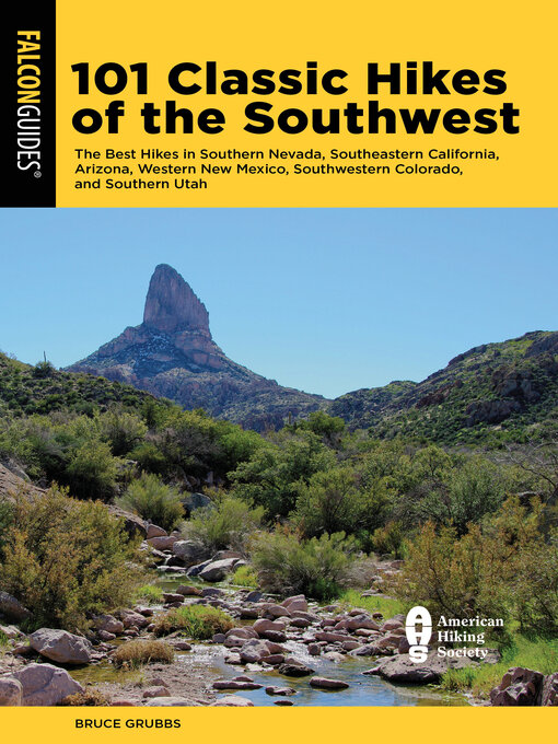 Title details for 101 Classic Hikes of the Southwest by Bruce Grubbs - Available